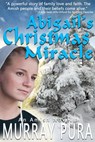 Abigail's Christmas Miracle - Murray Pura - 9781393278641