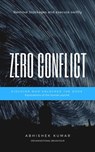 Zero Conflict - Abhishek Kumar - 9781393307068