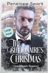 The Billionaire's Christmas (Large Print) - Penelope Spark - 9781393321002