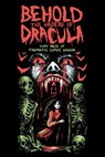 Behold the Undead of Dracula: Lurid Tales of Cinematic Gothic Horror - Matthew M. Bartlett ; Gwendolyn Kiste ; Mer Whinery ; Dominique Lamssies ; William Tea ; Tom Breen ; Heather L. Levy ; Sean M. Thompson ; Christa Carmen ; Thomas C. Mavroudis ; Gemma Files - 9781393322467