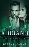 Adriano - Soraya Naomi - 9781393323556
