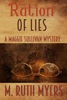 Ration of Lies - M. Ruth Myers - 9781393339182
