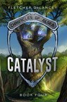Catalyst - Fletcher DeLancey - 9781393344858