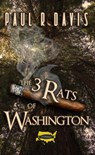The Three Rats of Washington - Paul R Davis - 9781393362012
