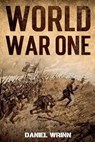 World War One - WRINN,  Daniel - 9781393376293