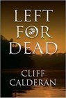 Left For Dead - Cliff Calderan - 9781393386025