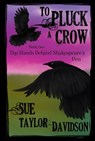 To Pluck a Crow - Sue Taylor-Davidson - 9781393412991