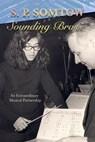 Sounding Brass: a Curious Musical Partnership - S.P. Somtow - 9781393452331