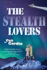 The Stealth Lovers - Cait Gordon - 9781393452362