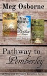 Pathway to Pemberley - A Pride and Prejudice Variation Series - Meg Osborne - 9781393454809