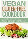 Vegan Gluten-Free Cookbook - Kira Novac - 9781393458388