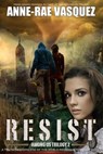 Resist - Anne-Rae Vasquez - 9781393474951