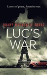 Luc's War - Ruary Mackenzie Dodds - 9781393480938