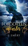 Forgotten Monster - J. Emery - 9781393492962