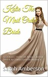 Katie The Mail Order Bride - Sarah Amberson - 9781393500391