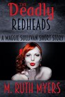 The Deadly Redheads - M. Ruth Myers - 9781393514756