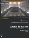 Autodesk 3ds Max 2020 - Pradeep Mamgain - 9781393516217