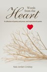 Words from The Heart - Kala Jordan-Lindsey - 9781393524267