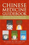 Chinese Medicine Guidebook Essential Oils to Balance the 5 Elements & Organ Meridians - Kg Stiles - 9781393535911