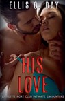His Love - Ellis O Day - 9781393574323