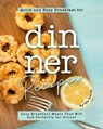Quick and Easy Breakfast for Dinner Recipes: Easy Breakfast Meals That Will Sub Perfectly for Dinner - Ida Smith - 9781393579601