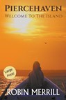 Piercehaven (Large Print) - Robin Merrill - 9781393600152