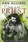 The War Priest - Ann Aguirre - 9781393608561