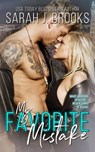 My Favorite Mistake - Sarah J. Brooks - 9781393648376