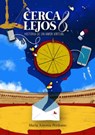 Cerca y Lejos - Maria Antonia Perdomo - 9781393650256