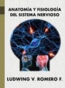 Anatomia y Fisiología del Sistema Nervioso II - Ludwing Romero - 9781393668879