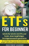 ETFs fur Beginner - Investment Academy - 9781393692386