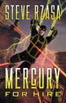 Mercury For Hire - Steve Rzasa - 9781393704720