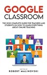Google Classroom - Robert Malinovski - 9781393711216