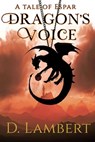 Dragon's Voice - D. Lambert - 9781393715030