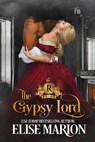 The Gypsy Lord - Elise Marion - 9781393718406