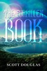 The Forbidden Book - Scott Douglas - 9781393748847