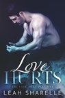 Love Hurts - Leah Sharelle - 9781393753995