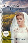 Lucinda's Defender - Blossom Turner - 9781393762867