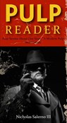 Pulp Reader - Nicholas Salerno III - 9781393770336