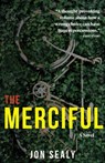 The Merciful - Jon Sealy - 9781393812852