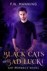 Black Cats and Bad Luck - Finn Manning ; F.N. Manning - 9781393854937