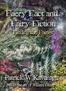 Faery Fact and Fairy Fiction - Patrick Kavanagh - 9781393875765