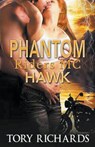 Phantom Riders MC - Hawk - Tory Richards - 9781393883791