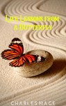 Life Lessons from a Butterfly - Charles Mage - 9781393899686