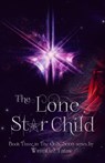 The Lone Star Child - Winnifred Tataw - 9781393908746