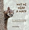 Why We Wear a Mask - Lieve Snellings - 9781393922339