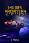 Space Marauders - K N Kellum - 9781393960935