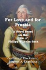 For Love and for Prussia - Gertha von Dieckmann ; Stephen Engelking - 9781393983477