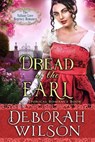 Dread of The Earl (The Valiant Love Regency Romance #6) (A Historical Romance Book) - Deborah Wilson - 9781393989837