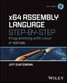 x64 Assembly Language Step-by-Step - Jeff Duntemann - 9781394155248